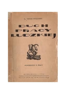Duch pracy ludzkiej, 1946 r.