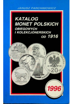 Katalog monet polskich obiegowych i kolekcjonerskich od 1916