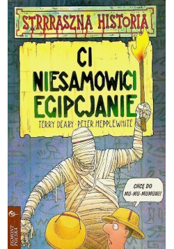 Straszna historia Ci niesamowici Egipcjanie