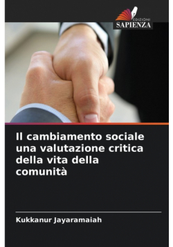 Il cambiamento sociale una valutazione critica della vita della comunità