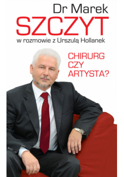 Chirurg czy artysta?