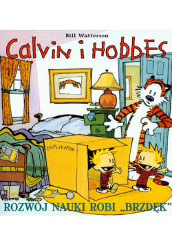 Calvin i Hobbes Rozwój nauki robi brzdęk t. 6