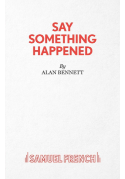 Say Something Happened