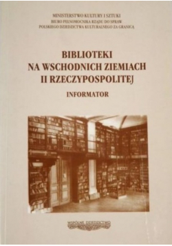Biblioteki na wschodnich ziemiach II Rzeczypospolitej