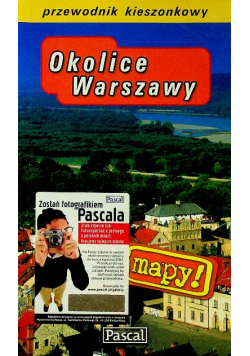 Okolice Warszawy Przewodnik kieszonkowy