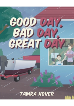 Good Day, Bad Day, Great Day
