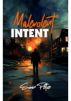 Malevolent Intent