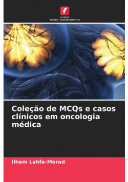 Coleção de MCQs e casos clínicos em oncologia médica