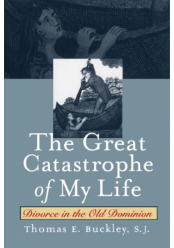 The Great Catastrophe of My Life