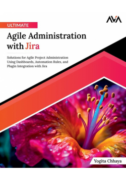 Ultimate Agile Administration with Jira