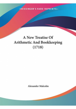 A New Treatise Of Arithmetic And Bookkeeping (1718)