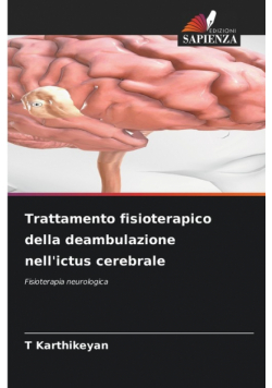 Trattamento fisioterapico della deambulazione nell'ictus cerebrale