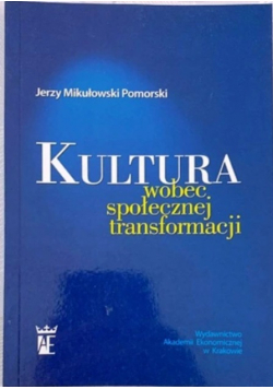 Kultura wobec społecznej transformacji
