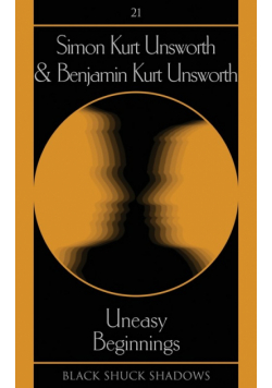 Uneasy Beginnings
