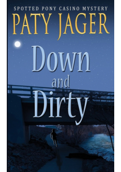 Down and Dirty