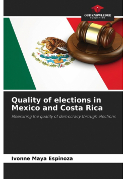 Quality of elections in Mexico and Costa Rica
