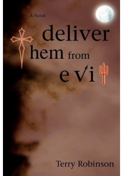 Deliver Them from Evil