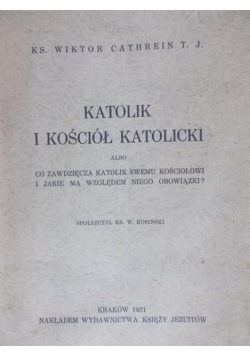 Katolik i Kościół Katolicki 1931 r