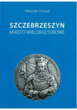 Szczebrzeszyn miasto wielokulturowe