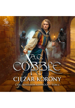 Beniamin Ashwood (#6). Ciężar korony