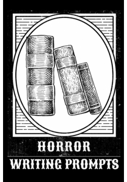 Horror Writing Prompts