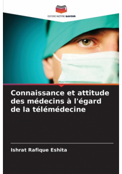 Connaissance et attitude des médecins à l'égard de la télémédecine
