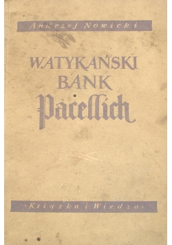 Watykański Bank Pacellich i jego udział w imperialistycznej ekspansji Włoch