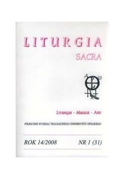 Liturgia sacra, Rok14/2008, nr1(31)