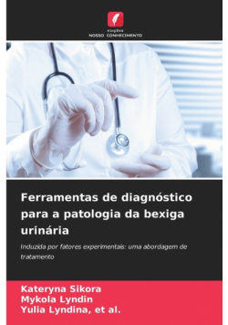 Ferramentas de diagnóstico para a patologia da bexiga urinária