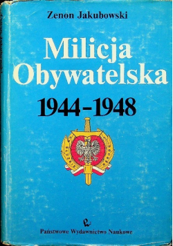 Milicja Obywatelska 1944 1948