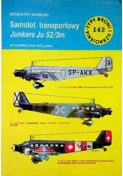 Typy broni i uzbrojenia Tom 142 Samolot transportowy Junkers Ju 52 3m