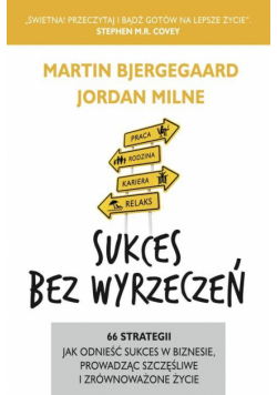 Sukces bez wyrzeczeń