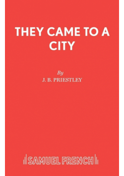 They Came To A City