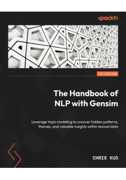 The Handbook of NLP with Gensim