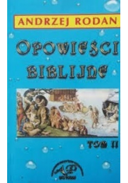 Opowieści biblijne Tom II