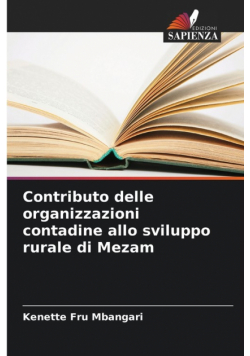 Contributo delle organizzazioni contadine allo sviluppo rurale di Mezam