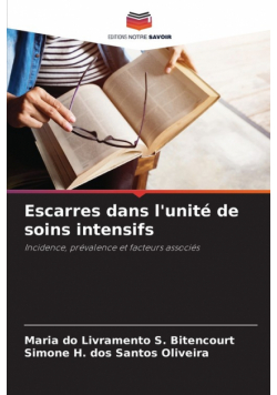 Escarres dans l'unité de soins intensifs