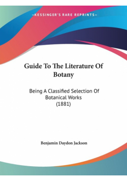 Guide To The Literature Of Botany