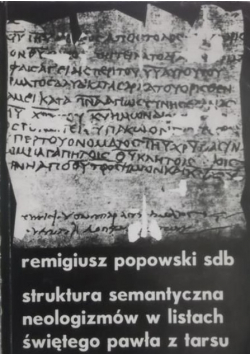 Struktura semantyczna neologizmów w listach świętego Pawła z Tarsu