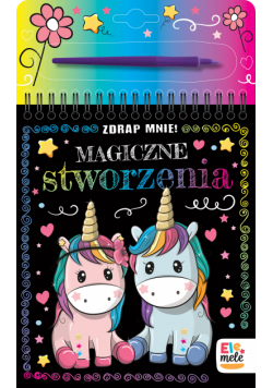 Magiczne stworzenia. Zdrap mnie!