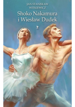 Shoko Nakamura i Wiesław Dudek