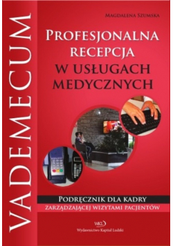 Profesjonalna recepcja w usługach medycznych