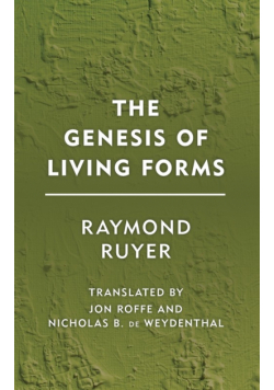 The Genesis of Living Forms