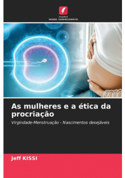 As mulheres e a ética da procriação