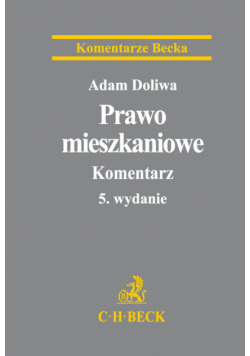 Doliwa Adam - Prawo mieszkaniowe. Komentarz