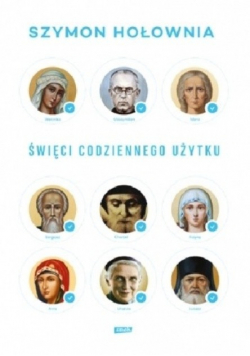 Święci codziennego użytku Święci pierwszego kontaktu 2 Tomy