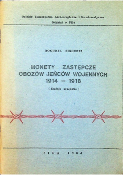 Monety zastępcze obozów jeńców wojennych 1914 - 1918
