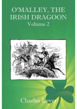O'Malley, the Irish Dragoon - Vol. 2