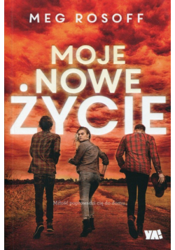 Moje nowe życie