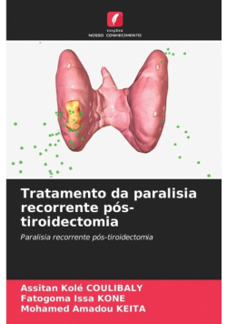 Tratamento da paralisia recorrente pós-tiroidectomia
